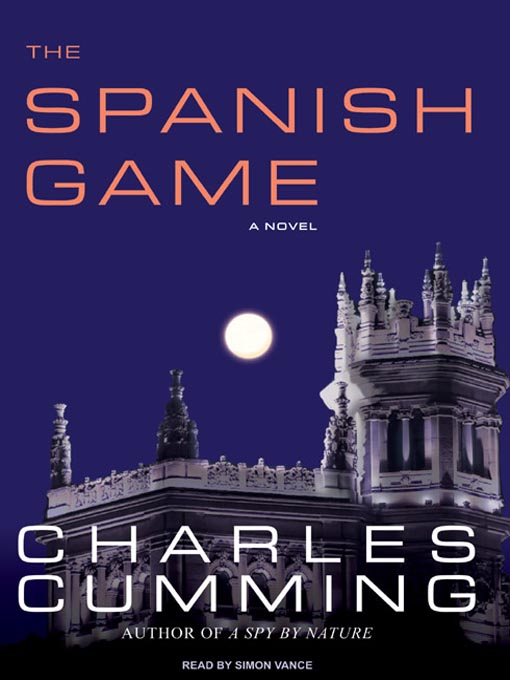 Title details for The Spanish Game by Charles Cumming - Available